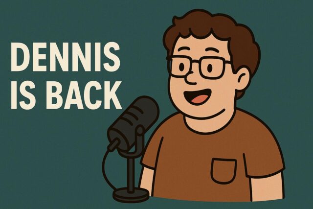 Dennis_Podcast