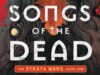 Songs of the Dead: Ein neues Buch von Brandon Sanderson und Peter Orullian